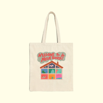 Welcome to da Mush House Tote