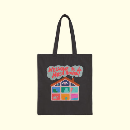 Welcome to da Mush House Tote